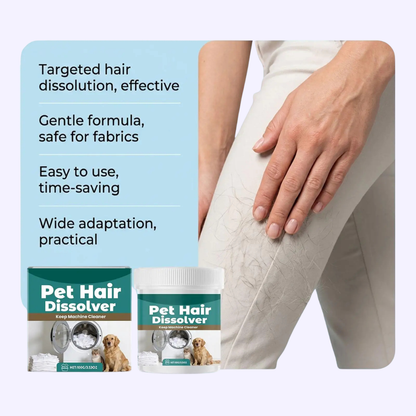Pet Hair Dissolver